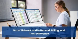 Out of Network and In Network Billing, and Their Difference