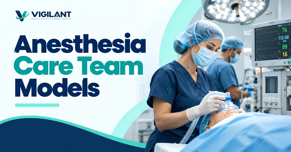 Anesthesia Care Team Models